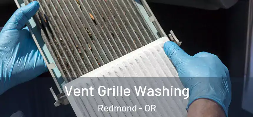 Vent Grille Washing Redmond - OR